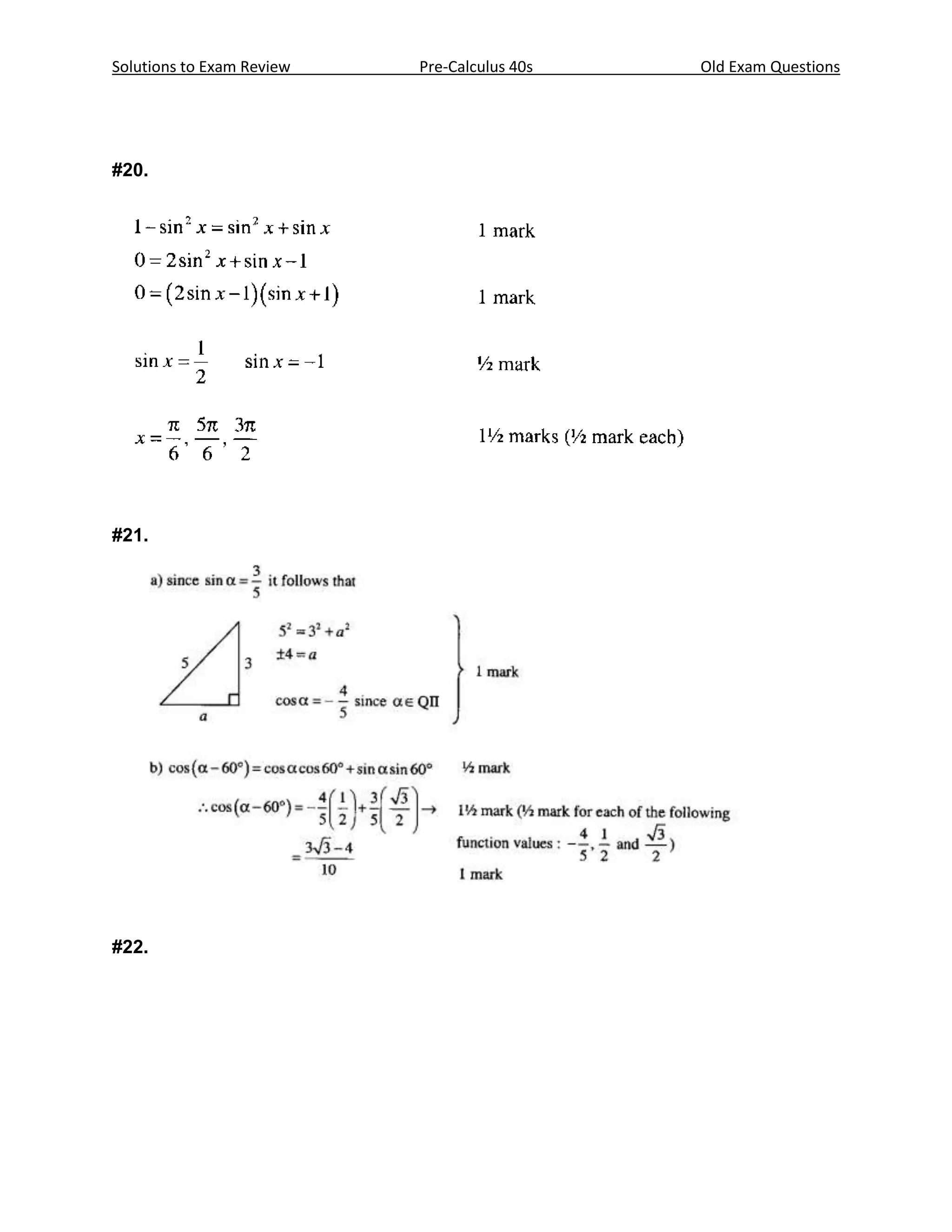 Solutions to Exam Review   Pre-Calculus 40s   Old Exam Questions




#20.




#21.




#22.
 