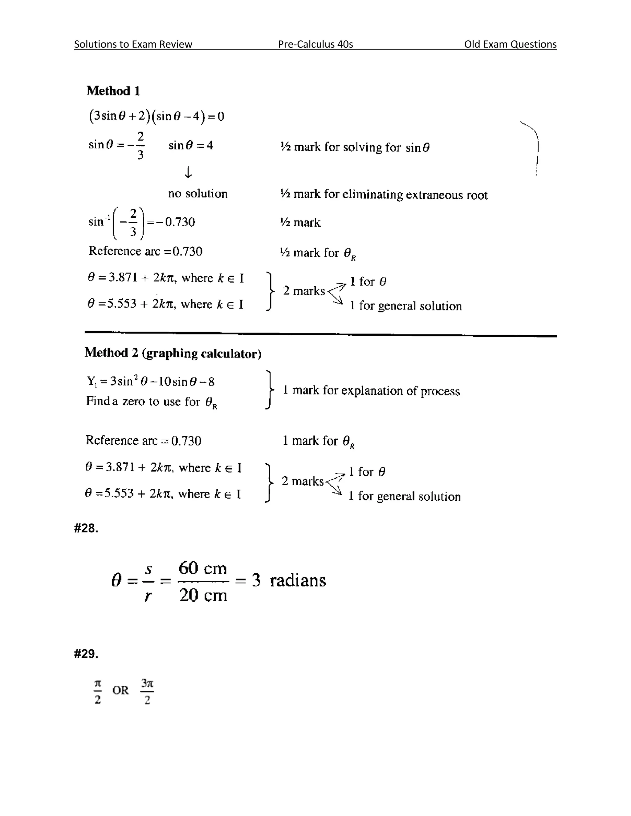 Solutions to Exam Review   Pre-Calculus 40s   Old Exam Questions




#28.




#29.
 