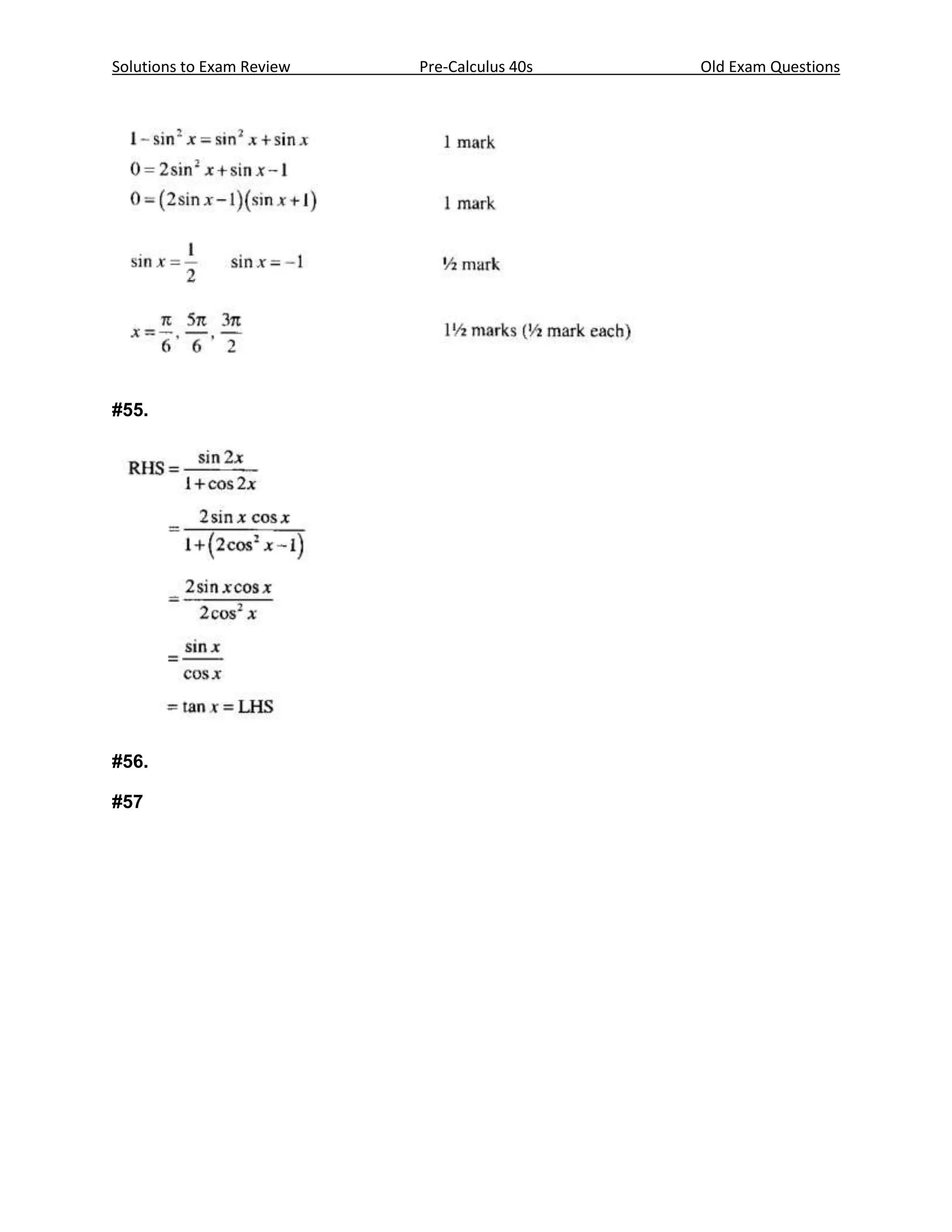 Solutions to Exam Review   Pre-Calculus 40s   Old Exam Questions




#55.




#56.

#57
 