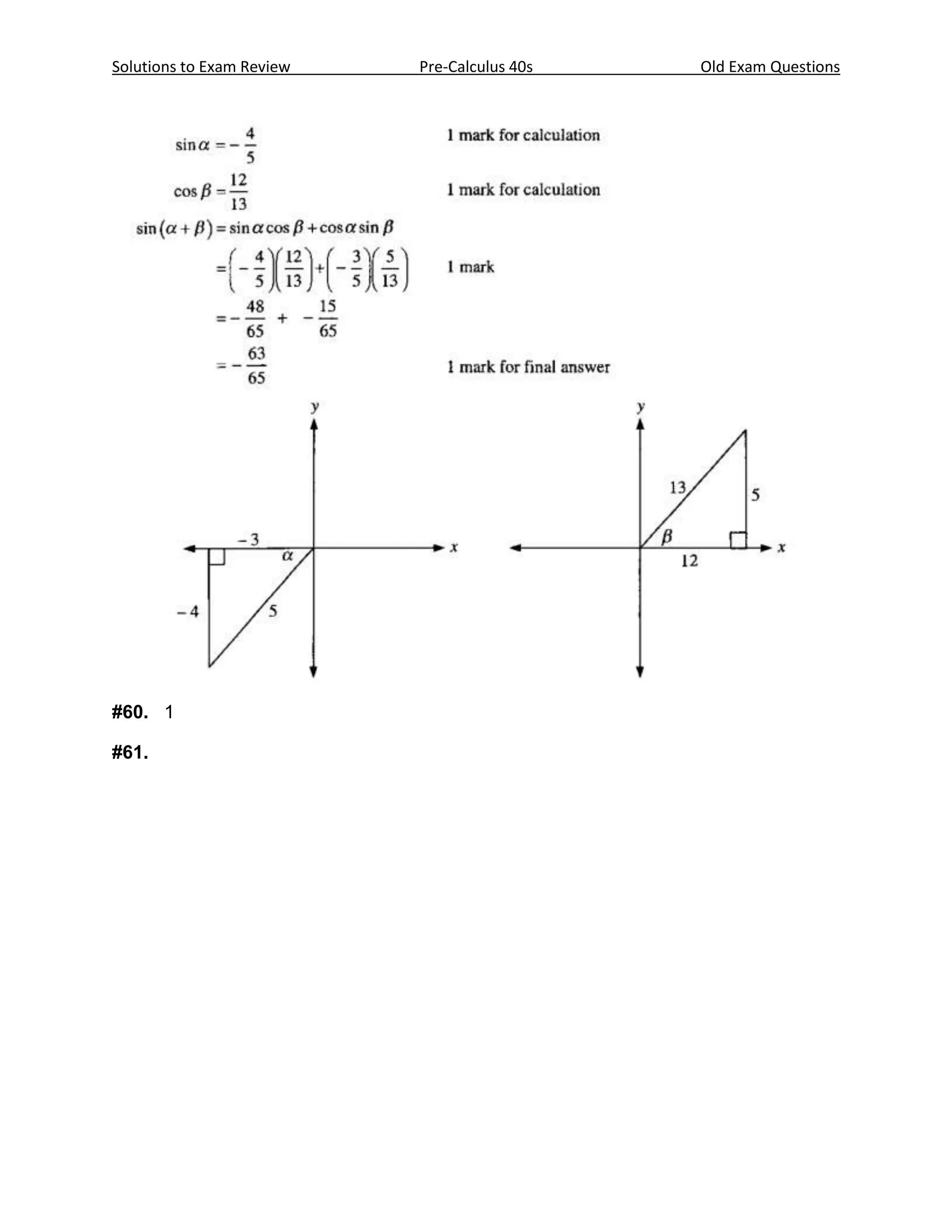 Solutions to Exam Review   Pre-Calculus 40s   Old Exam Questions




#60. 1

#61.
 
