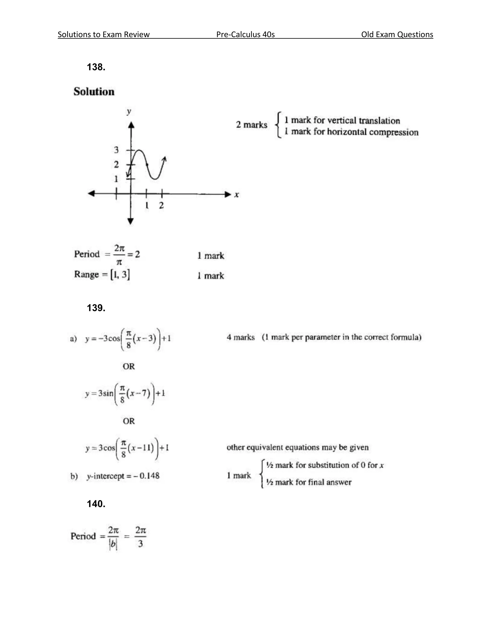 Solutions to Exam Review   Pre-Calculus 40s   Old Exam Questions


       138.




       139.




       140.
 