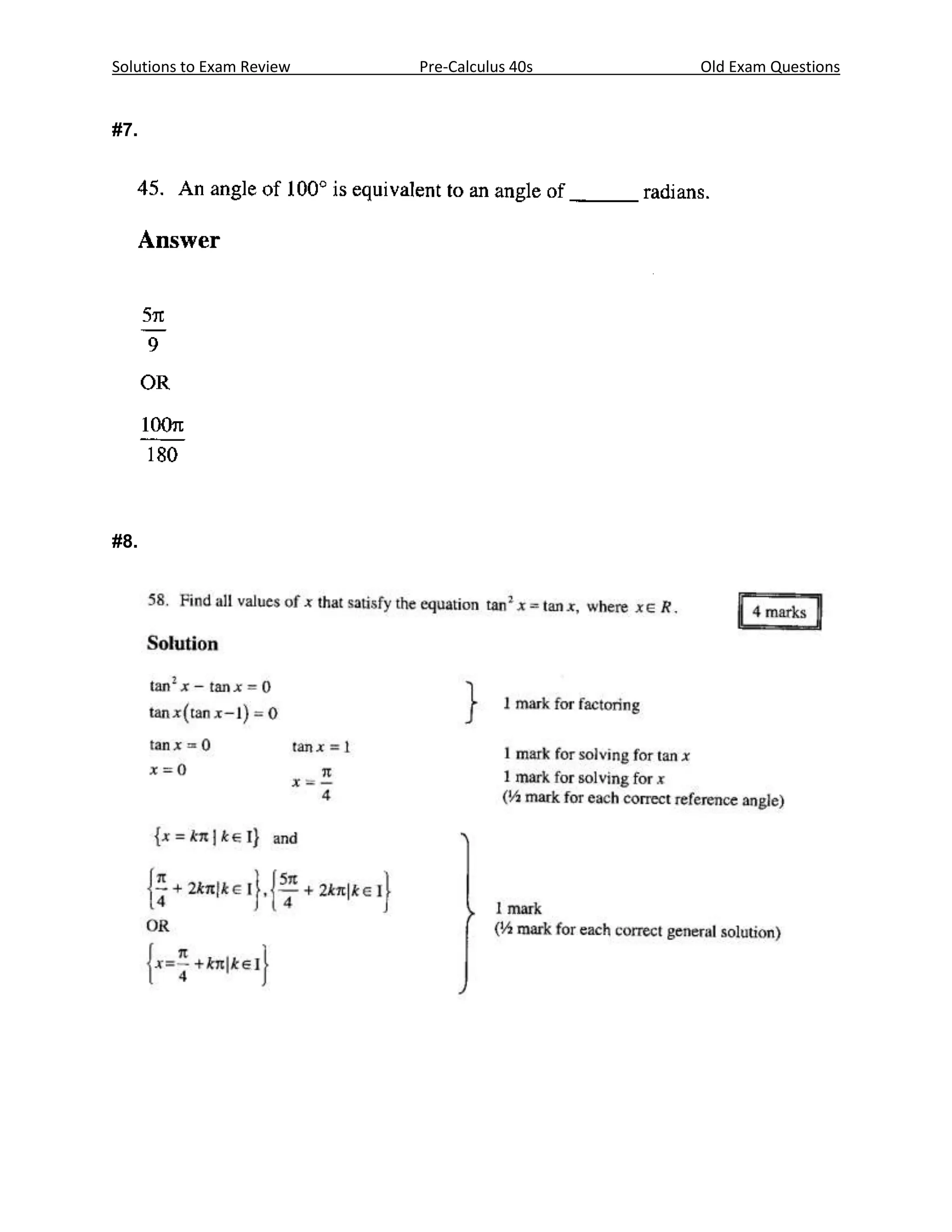 Solutions to Exam Review   Pre-Calculus 40s   Old Exam Questions


#7.




#8.
 
