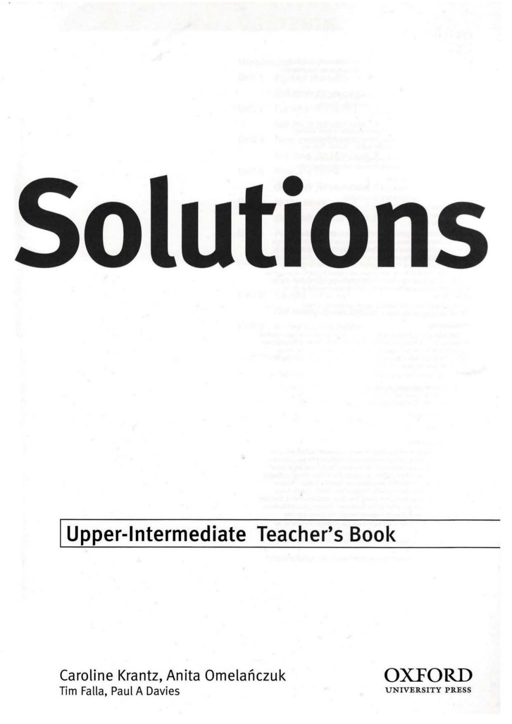 Солюшинс ответы. Solutions: Upper-Intermediate. Solutions pre-Intermediate teacher's book. Solutions Intermediate teacher's book.