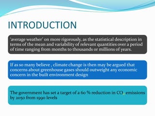 Solution to climate change challenges in the built | PPTX