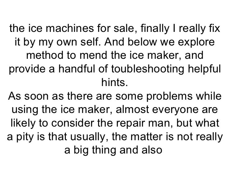 Solution to repair ice machines