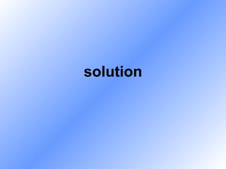 solution 