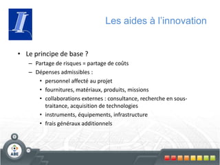 Les aides de pré-activité et recoursaux études et conseils extérieursPas de liste de consultants « agréés »Pré-activité : Avis préalable d’une association agréée sur le choix du consultant (ABE, BECI, UCM, Unizo)Etudes et conseils extérieurs :Libre choix pour autant que le consultant :Dispose de 2 ans d’expérience pertinente,Les justifie par des références,Soit indépendant du demandeur.L’Administration peut avoir recours à un expert extérieur pour juger de la qualité du consultant