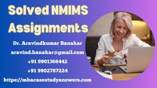 Solved NMIMS Solved NMIMS Assignments I NMIMS Solved Assignments I NMIMS MBA Assignments I  NMIMS Assignments Solutions I NMIMS Assignments help I NMIMS Assignments16.pdf