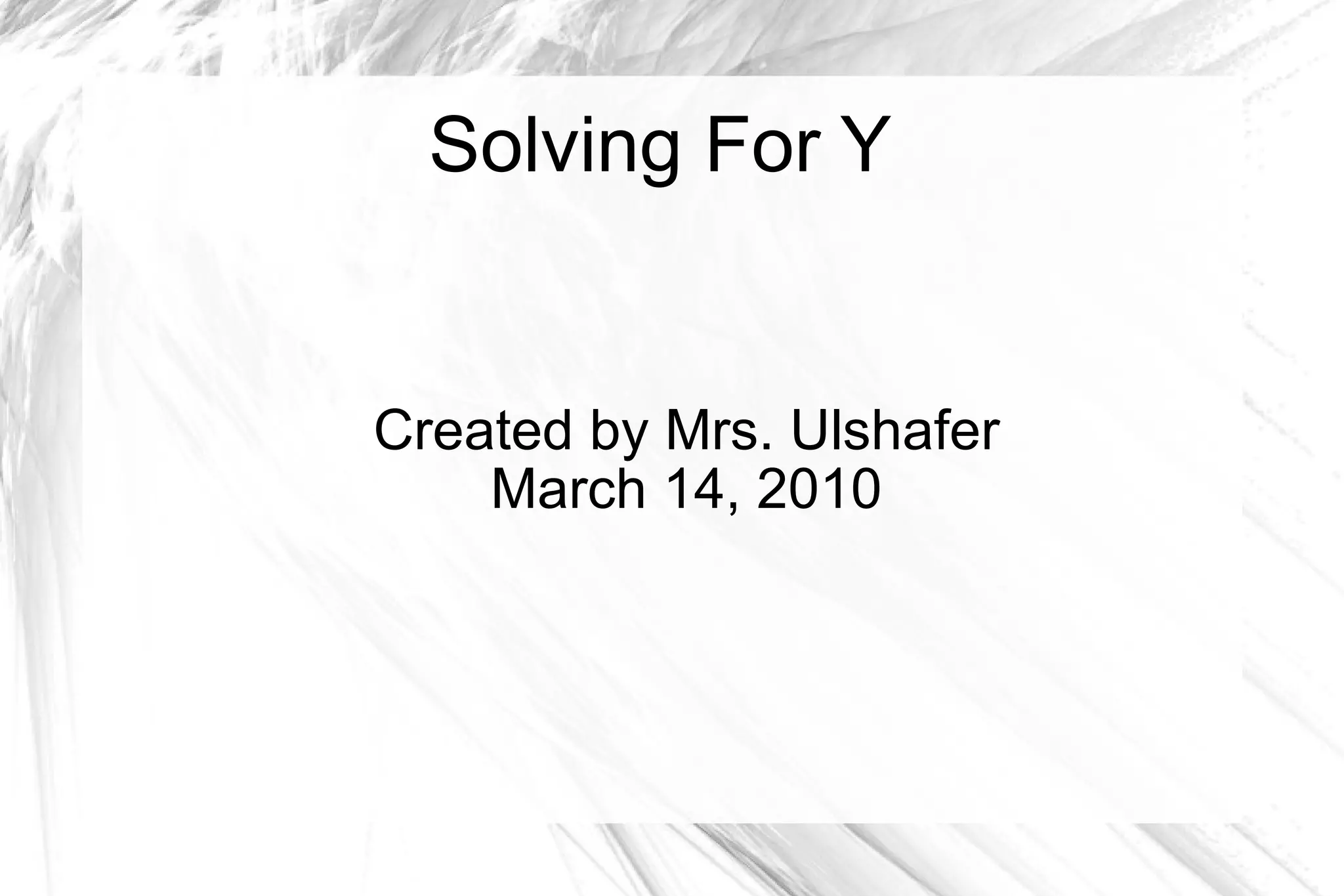Solving equations for Y | PPT