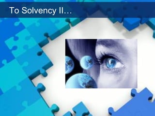 Το Solvency II…
 