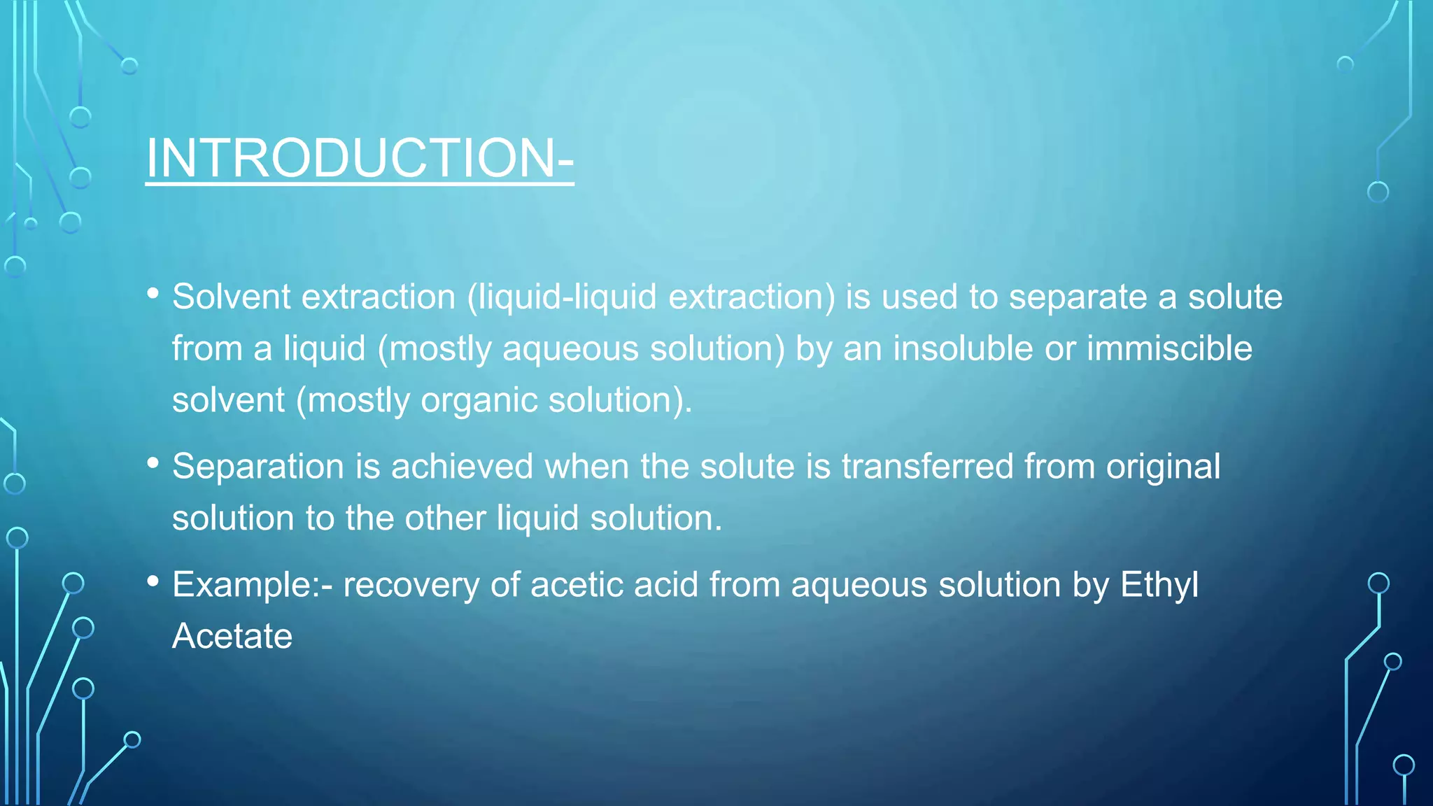 Solvent extraction | PPTX