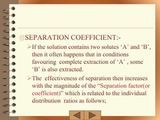 
    




    
                        “Separation factor(or
        coefficient)”
 