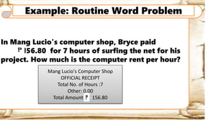 Solves Multi- step Routine and Non-routine Problems involving Division ...
