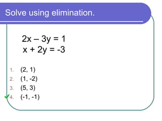 Solve Systems By Elimination