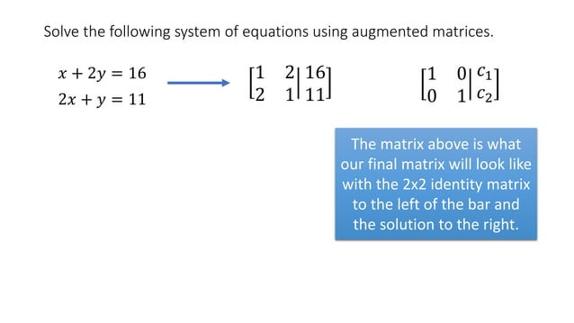 Solve Systems using Augmented Matrices | PPTX | Technology & Computing