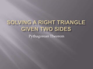 Pythagorean Theorem
 