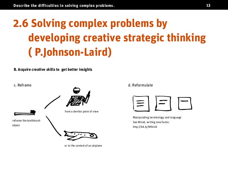 Solving complex problems through design