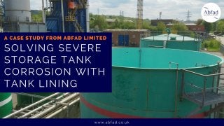 Severe Storage Tank Corrosion Solved With Solvent Free Tank Lining