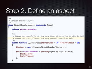 Step 2. Deﬁne an aspect
52
 