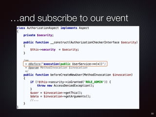 …and subscribe to our event
33
 
