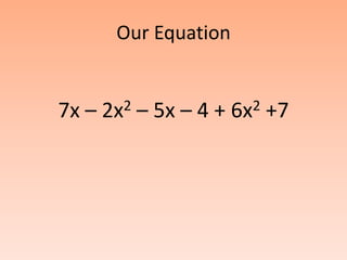 Solving Equations by Combining Like Terms