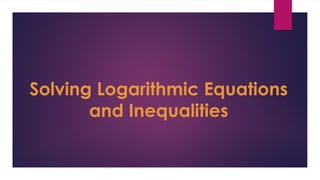 Comprehensive Guide to Solving Logarithmic Equations and Inequalities ...