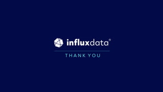 | © Copyright 2024, InﬂuxData
31
T H A N K Y O U
 