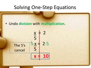 Undoing Operations Solving One-Step Equations | PPTX