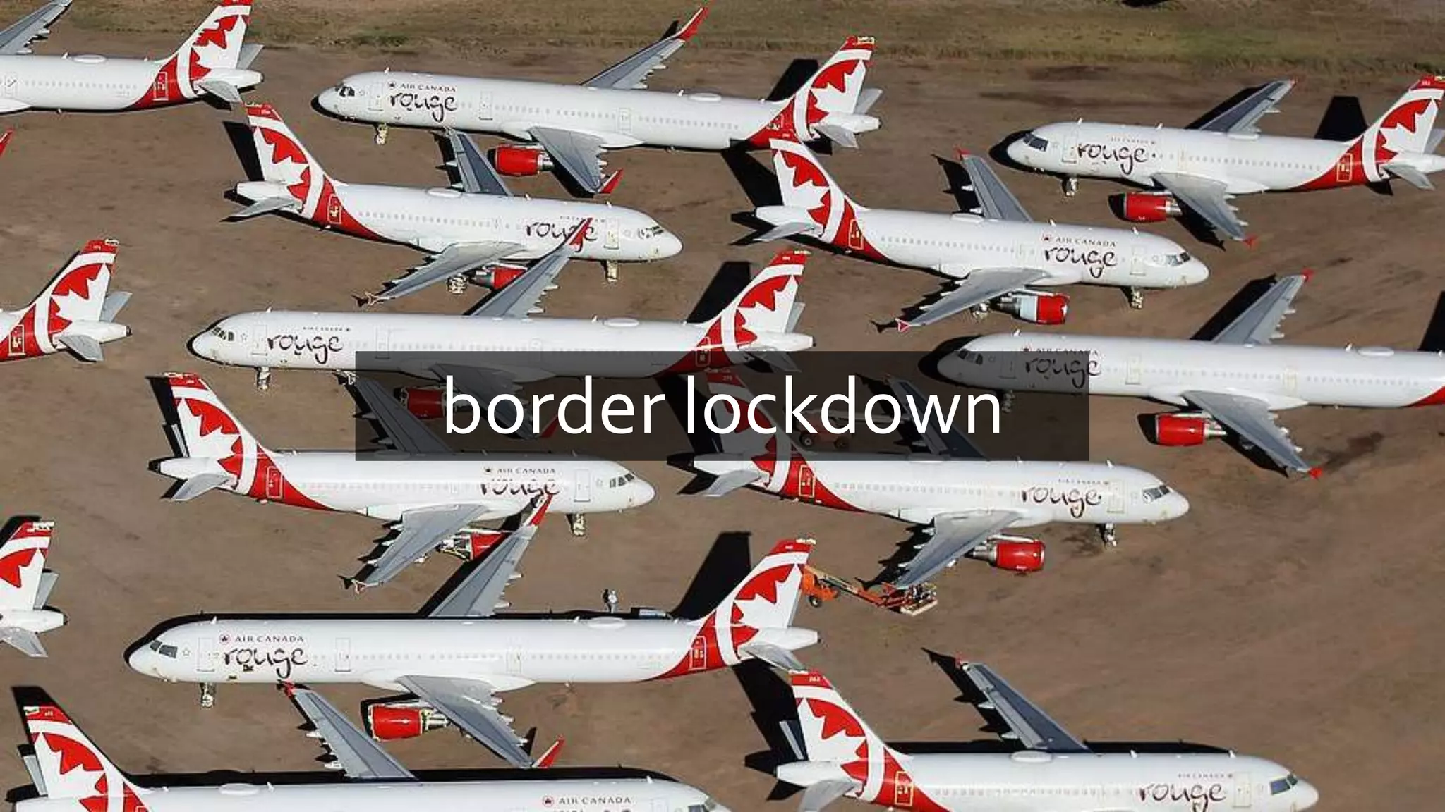 border lockdown
 