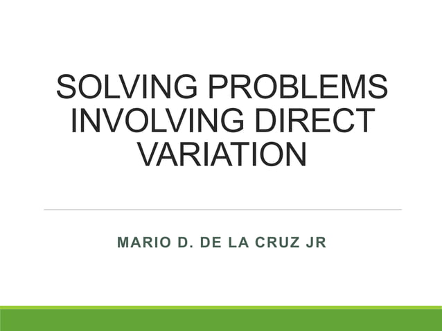 Solving problems involving direct variation | PPTX
