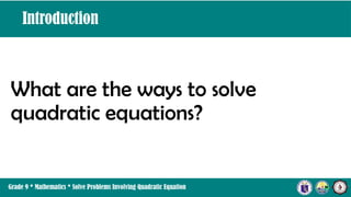 Solving Problems Involving Quadratic Equation | PPTX