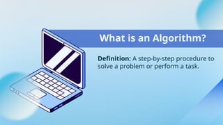 Solving Problems with Algorithms, making things simple | PPTX