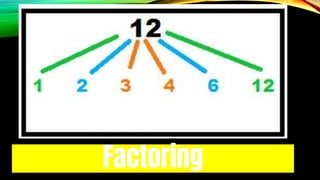 Factoring
 