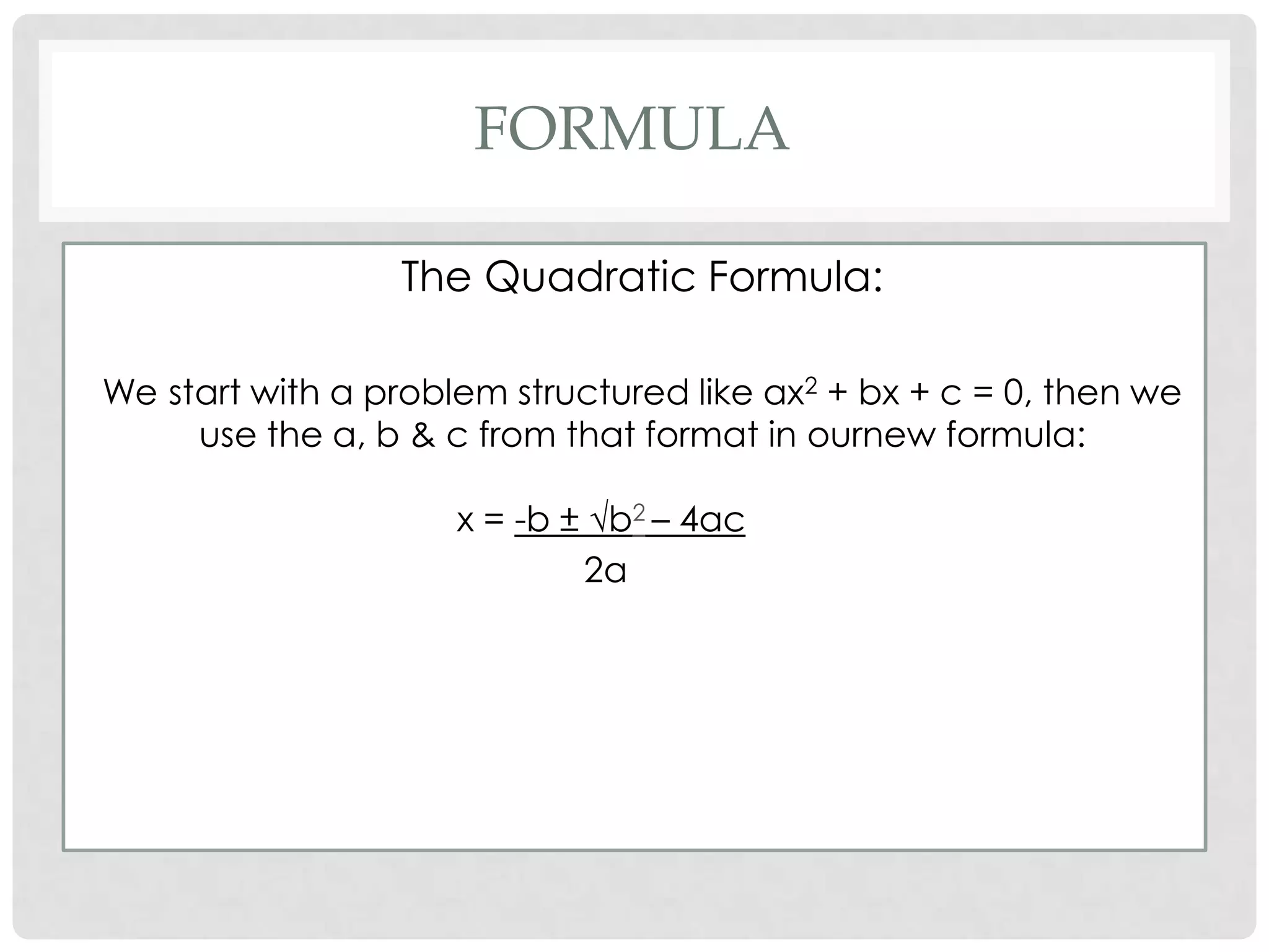 Solving quadratic equations using the quadratic formula | PPTX