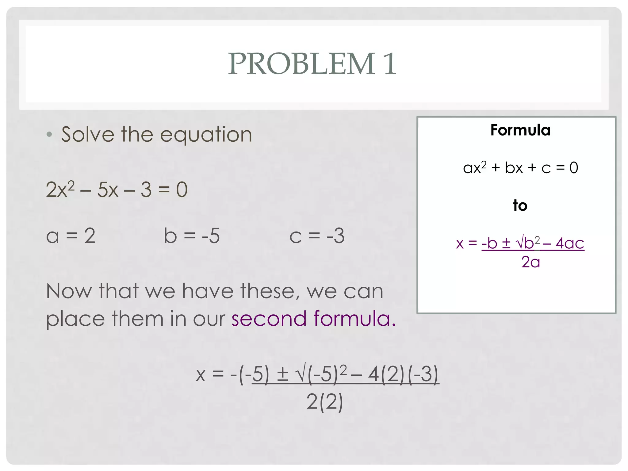 Solving quadratic equations using the quadratic formula | PPTX