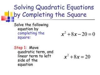 Solving quadratics by completing the square | PPT