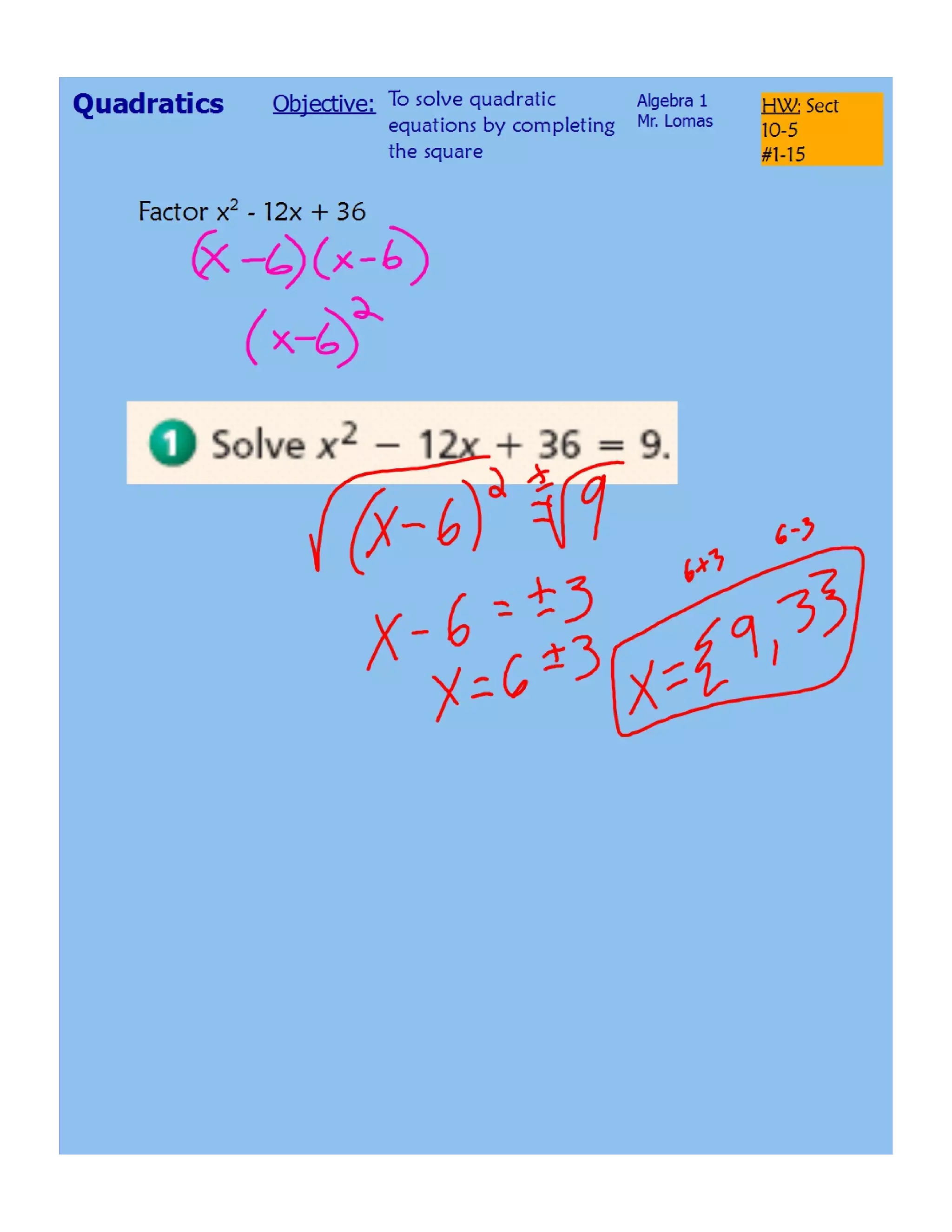 Solving quadratics by completing the square