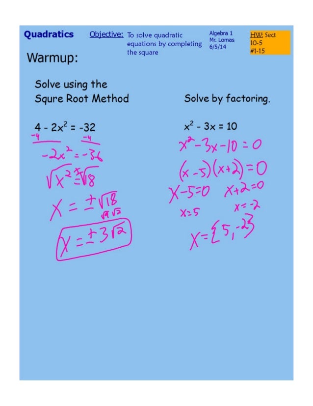 U2 6 Solve Quadratics By Completing The Square Solving quadratics by completing the square