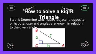 Solving Right Triangles for Trigonometry.pptx
