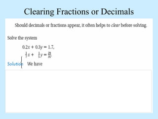 Clearing Fractions or Decimals



 