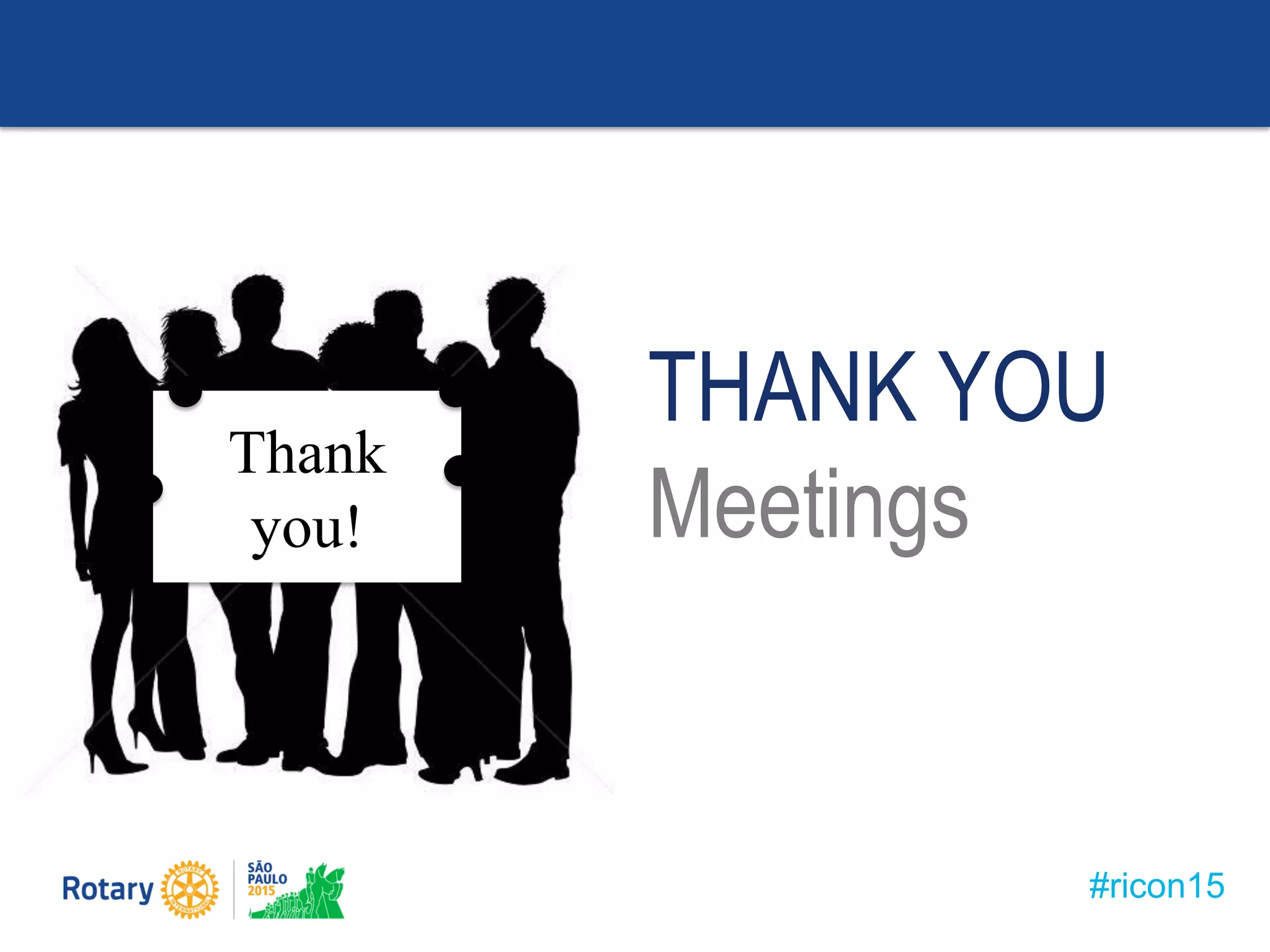 #ricon15
THANK YOU
Meetings
Thank
you!
 
