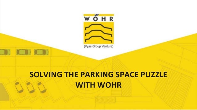 Add Title
SOLVING THE PARKING SPACE PUZZLE
WITH WOHR
 