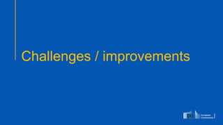 Challenges / improvements
 