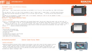 SLY4211 1Og Gigabit Ethernet Tester
General Information
S LY 4 2 1 1 - - 1OG Ethernet tester provides a complete test for next generation Ethernet solution . There are many different test modules , which can help to verify the
performance of their Ethernet. It has two 10/ 100/ 1OOOMb/s electrical interfaces, two 100/ 1000MSFP optical interfaces and two 10Gbps SFP+ . It can generate and
analyze the test traffics 甘 eams , and p 「 ovid e the result. It provides install, maintain services and activate new profession service. It can provide a variety of
test functions, which can help user to control and know the quality of Ethernet. We believe that the tester will be the comprehensive and simple Ethernet and
advanced IP connectivity test suites for the field technicians
Main Features
* Smart and durable, field application ready
* 7 inch HD color touch screen, sun readable
* User-friendly user interface
* PC remote control
* Test profiles and data management , USB/ FTP transfer
* Comprehensive testing for Ethemet testing
* Lithium battery up to 4 hours continuous testing
SLY4301 Cable and Antenna Analyze
General Information
SLY4301 Series cable & antenna analyzer can test Return Loss and VSWR of l o a d ' f r e q u e n cy . Also can get Return Loss , VSWR of DTF (distance -
to -
fault) and Cable Loss . Users can be easy to know the connection of cable & antenna system is reliable whether or not. SLY4301 series with frequency
range 25MHz -4GHz and 60dB dynamicrange can suitable for 2 G/ 3 G/ 4 G 如 MAX system etc.It adopts 7 inch color LCD touch screen and More than 8
hours
long battery life .The user experience is excellent SLY4301 series is the necessary measuring inst 「 u ment for the new generation of wireless
network development, upgrade and maintenance
General Information
Adopting the fiber interference technology SLY6209 is designed to fast identification of cables, which is buried in the wells or elevated in wire pole.
During the installation, constructors usually need accurately find the targeted or wanted cable from multi cables. Using SLY6209 , the
contractors just need slightly click the cables in the wells or wire pole. When constructors click the targeted or wanted cable, the clear " click "
voice would be heard from SLY6209, which is put in the central office and then finally identify the cable. It is applicable for all types of cables
and features easy operation, non-damage to cables
www.solya.com.cn
SLY6209/SLY6209ET Optical Cable Survey Meter
 