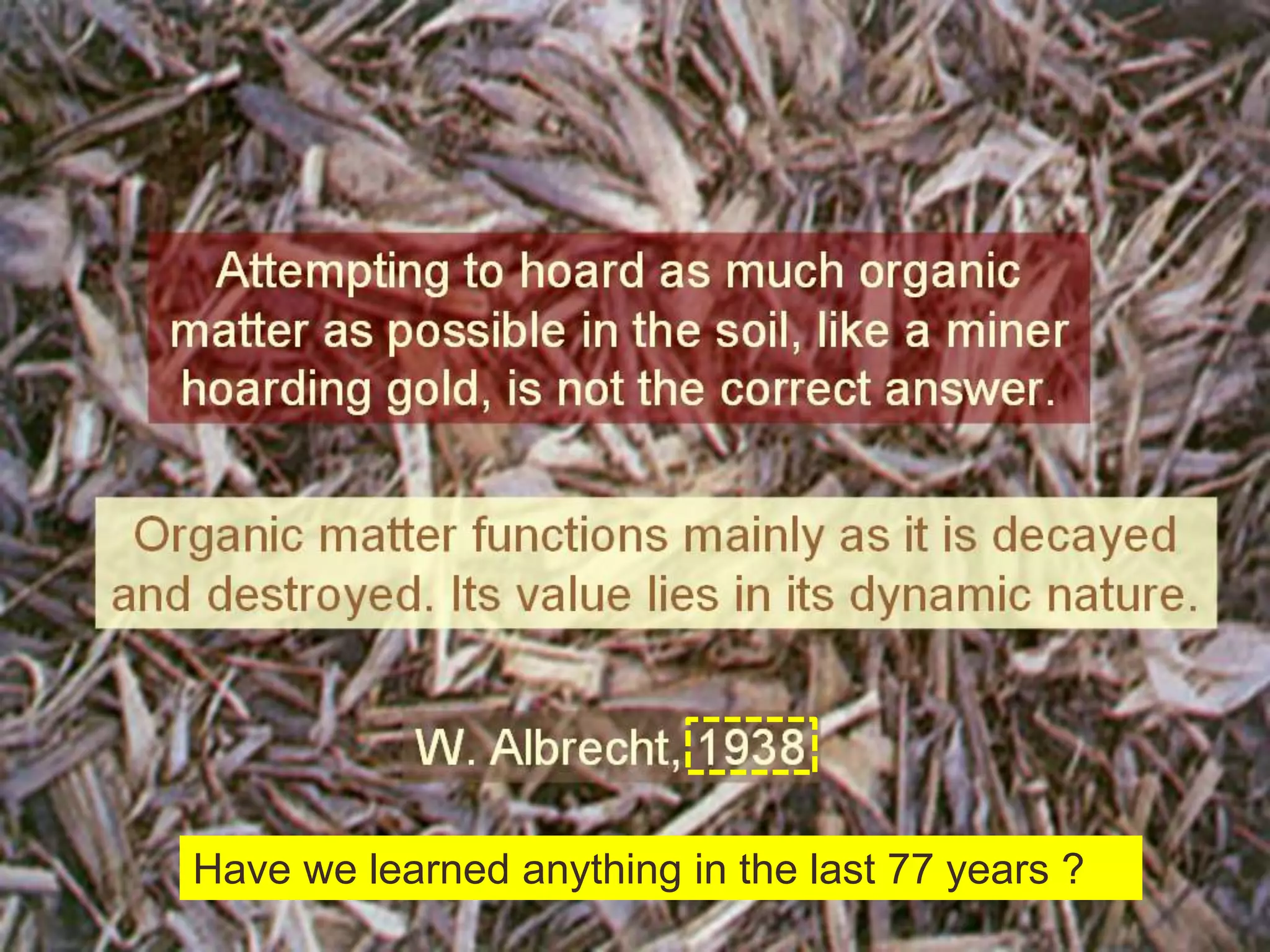 Have we learned anything in the last 77 years ?
 