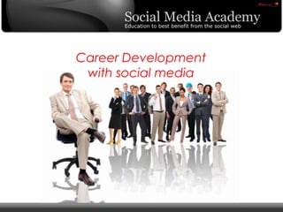 Career Development  with social media 
