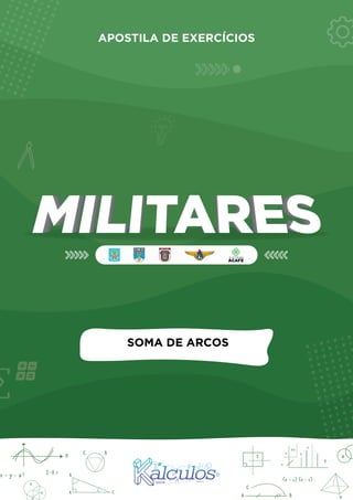 APOSTILA DE EXERCÍCIOS
SOMA DE ARCOS
 