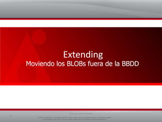  BBDD Contenido = BBDD de … BLOBs + Metadata