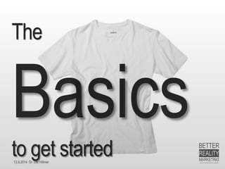 13.9.2014 Dr. Ute HillmerThe to get started  