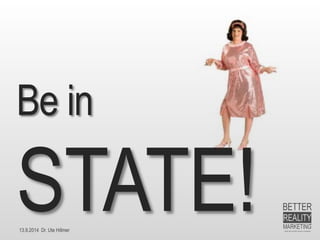 13.9.2014 Dr. Ute HillmerBe inSTATE!  